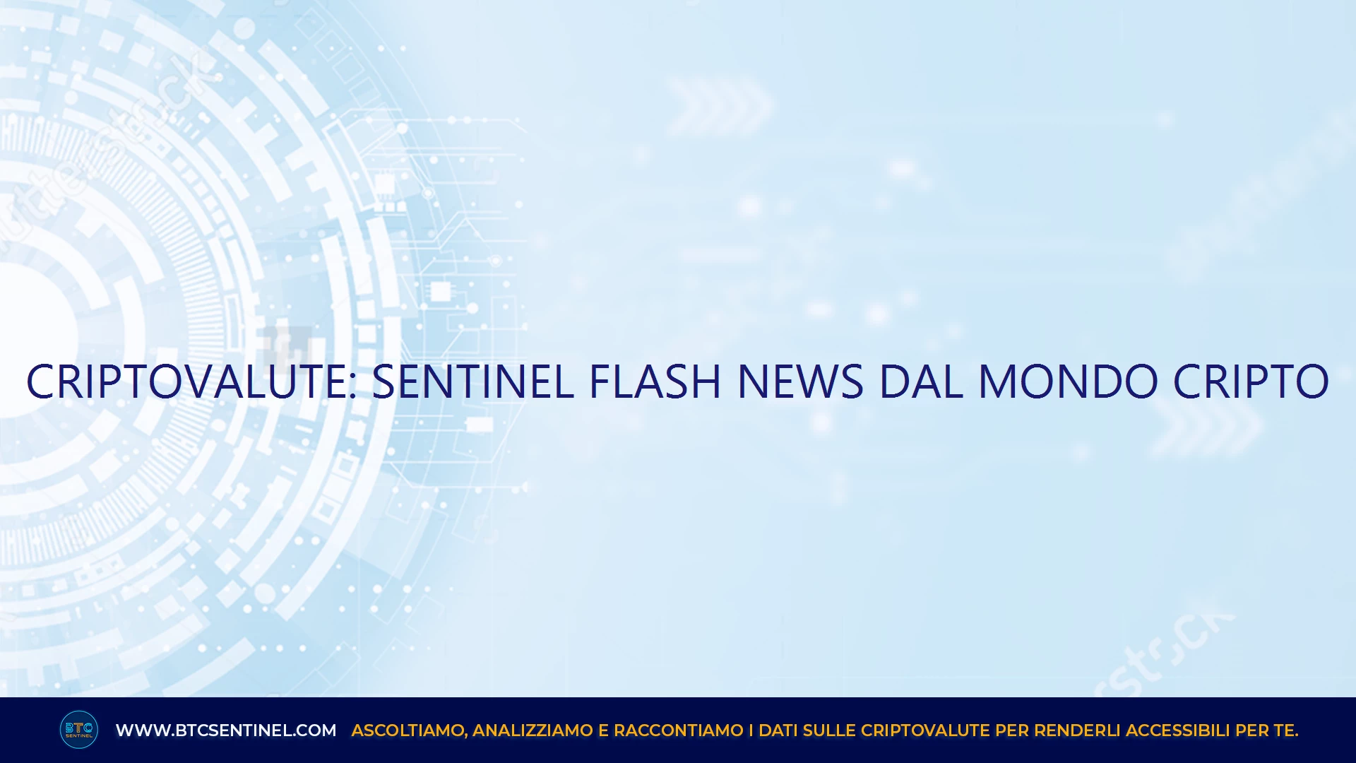 Criptovalute: Sentinel Flash News dal mondo cripto